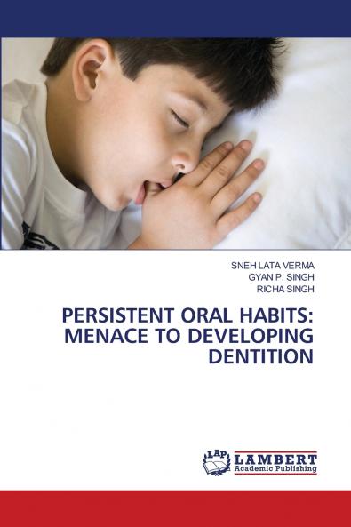 PERSISTENT ORAL HABITS