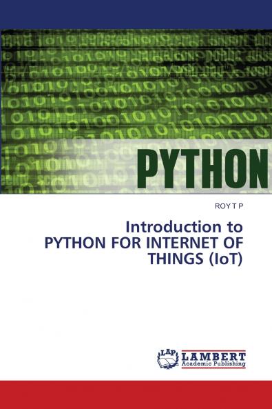 Introduction to PYTHON FOR INTERNET OF THINGS (IoT)
