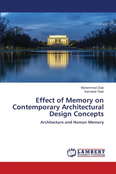Effect of Memory on Contemporary Architectural Design Concepts