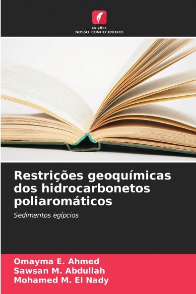 Restrições geoquímicas dos hidrocarbonetos poliaromáticos
