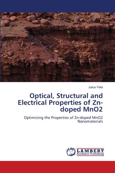 Optical Structural and Electrical Properties of Zn-doped MnO2