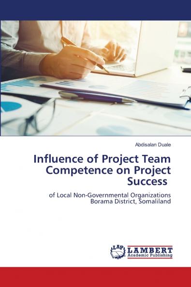 Influence of Project Team Competence on Project Success