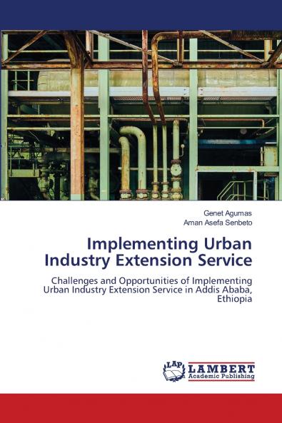 Implementing Urban Industry Extension Service