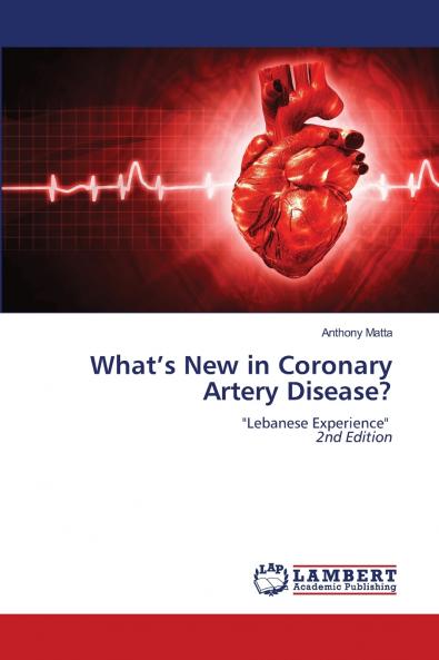 What's New in Coronary Artery Disease?