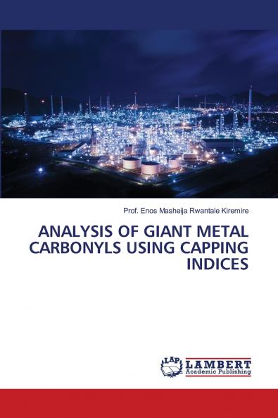 ANALYSIS OF GIANT METAL CARBONYLS USING CAPPING INDICES