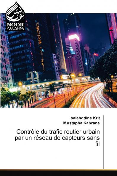 Contrôle du trafic routier urbain par un réseau de capteurs sans fil