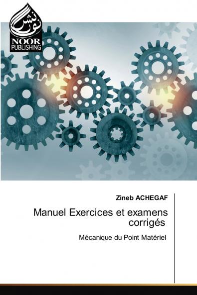 Manuel Exercices et examens corrigés