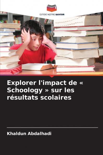 Explorer l'impact de  Schoology  sur les résultats scolaires
