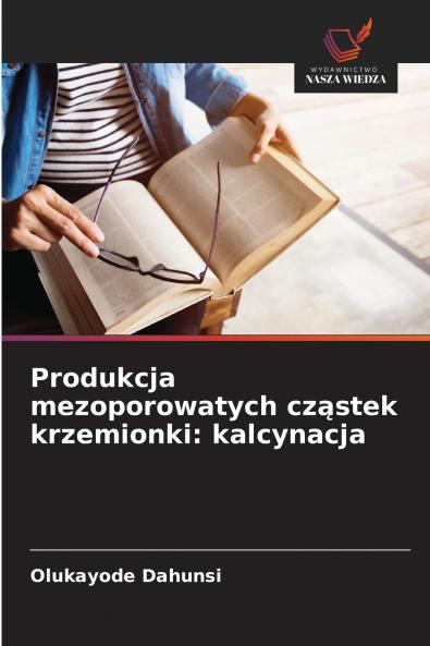 Produkcja mezoporowatych cząstek krzemionki