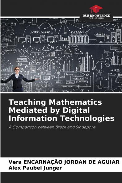 Teaching Mathematics Mediated by Digital Information Technologies