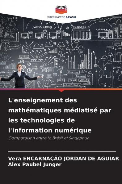 L'enseignement des mathématiques médiatisé par les technologies de l'information numérique