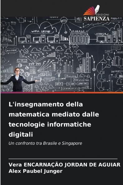 L'insegnamento della matematica mediato dalle tecnologie informatiche digitali
