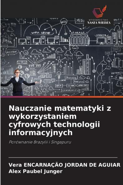 Nauczanie matematyki z wykorzystaniem cyfrowych technologii informacyjnych