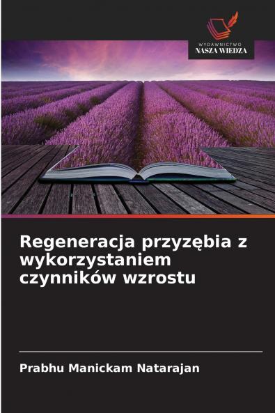 Regeneracja przyzębia z wykorzystaniem czynników wzrostu