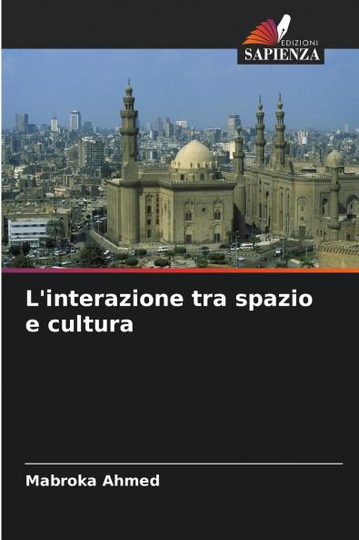 L'interazione tra spazio e cultura