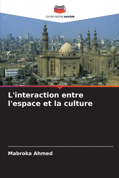 L'interaction entre l'espace et la culture