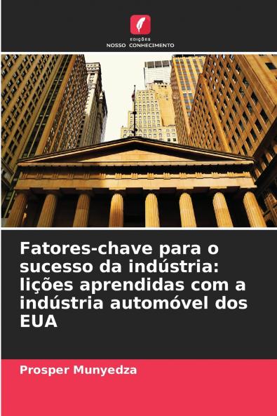 Fatores-chave para o sucesso da indústria