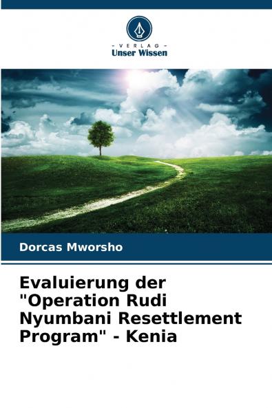 Evaluierung der Operation Rudi Nyumbani Resettlement Program - Kenia