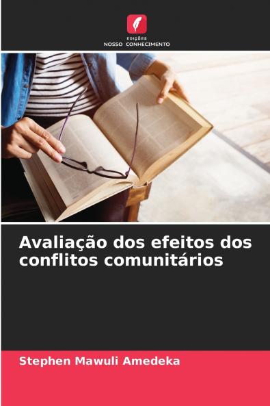 Avaliação dos efeitos dos conflitos comunitários