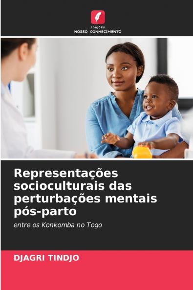 Representações socioculturais das perturbações mentais pós-parto