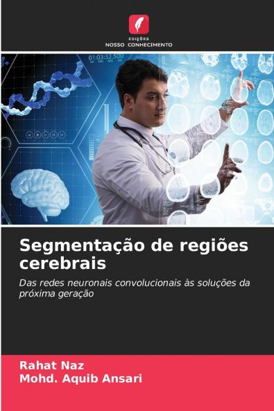 Segmentação de regiões cerebrais
