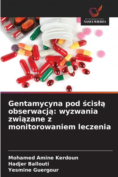 Gentamycyna pod ścisłą obserwacją