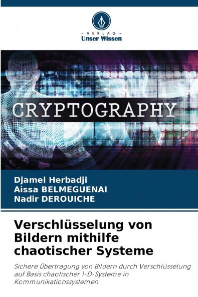 Verschlüsselung von Bildern mithilfe chaotischer Systeme
