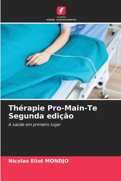 Thérapie Pro-Main-Te Segunda edição