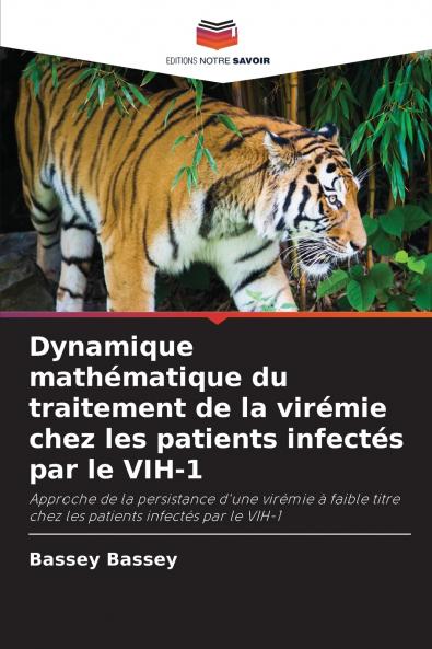 Dynamique mathématique du traitement de la virémie chez les patients infectés par le VIH-1