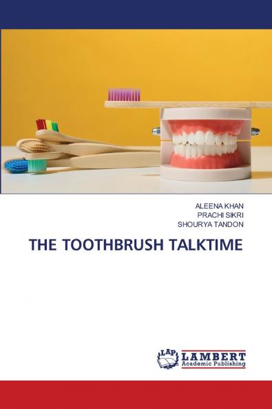 THE TOOTHBRUSH TALKTIME
