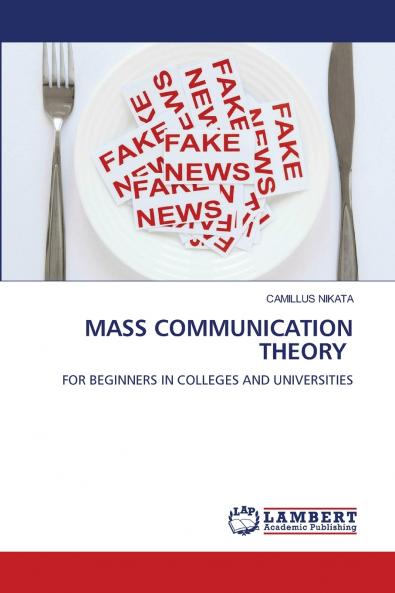 MASS COMMUNICATION THEORY