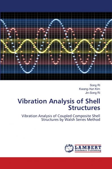 Vibration Analysis of Shell Structures
