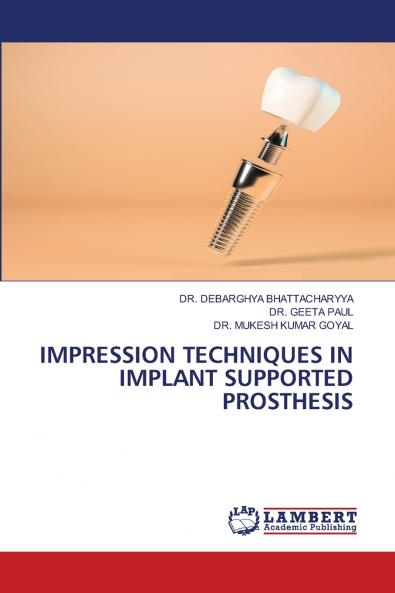 IMPRESSION TECHNIQUES IN IMPLANT SUPPORTED PROSTHESIS