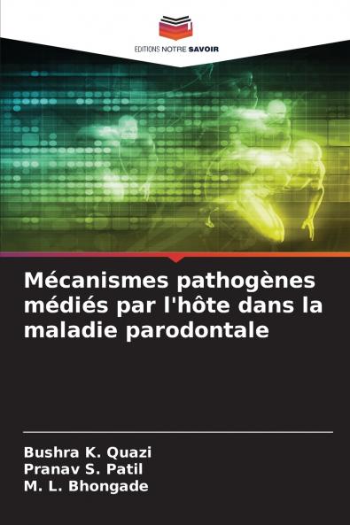 M��canismes pathog��nes m��di��s par l'h��te dans la maladie parodontale