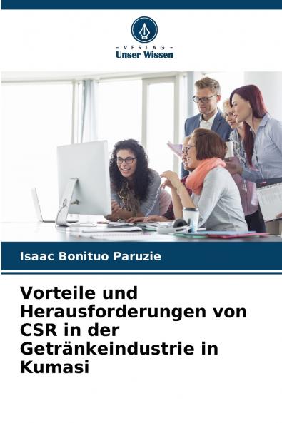 Vorteile und Herausforderungen von CSR in der Getr��nkeindustrie in Kumasi
