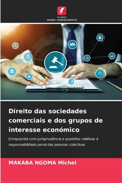Direito das sociedades comerciais e dos grupos de interesse económico