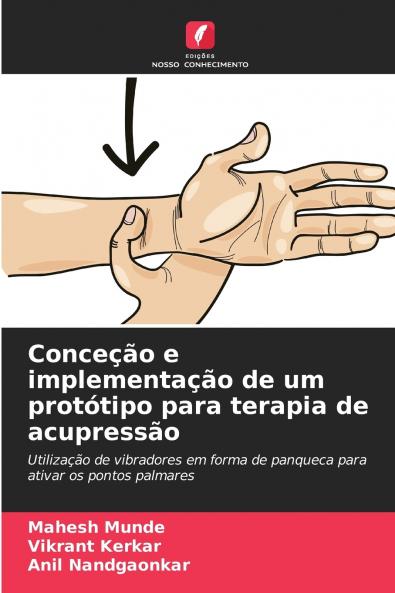 Conceção e implementação de um protótipo para terapia de acupressão