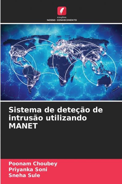 Sistema de deteção de intrusão utilizando MANET