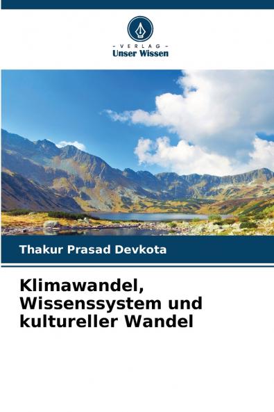 Klimawandel Wissenssystem und kultureller Wandel