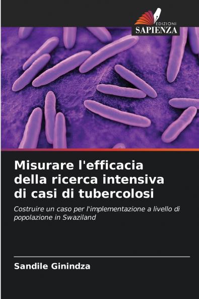 Misurare l'efficacia della ricerca intensiva di casi di tubercolosi