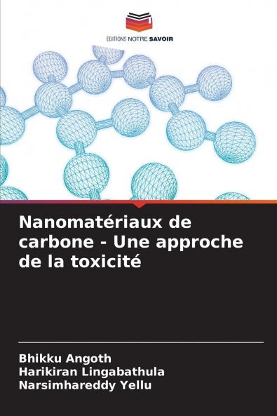 Nanomatériaux de carbone - Une approche de la toxicité