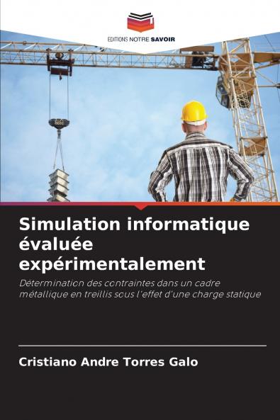 Simulation informatique évaluée expérimentalement