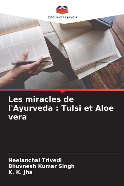 Les miracles de l'Ayurveda