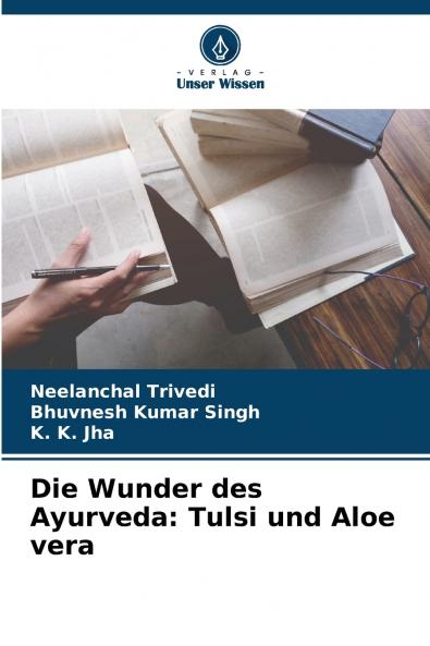 Die Wunder des Ayurveda