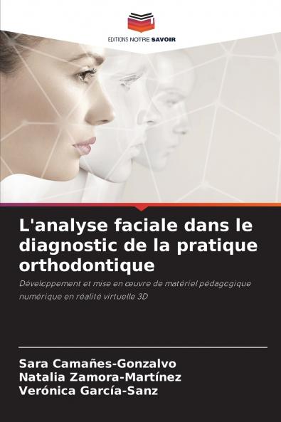 L'analyse faciale dans le diagnostic de la pratique orthodontique