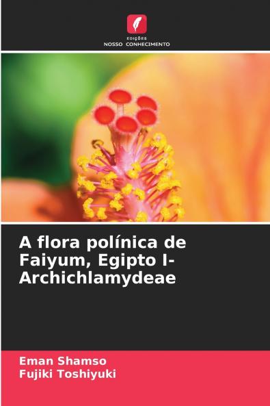 A flora polínica de Faiyum Egipto I- Archichlamydeae