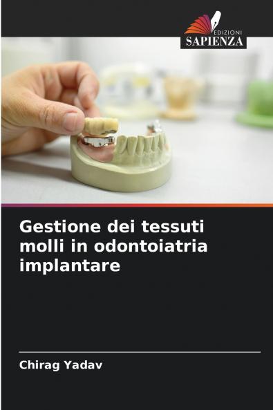 Gestione dei tessuti molli in odontoiatria implantare