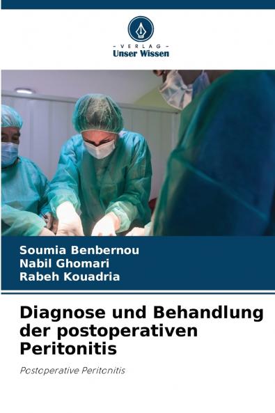 Diagnose und Behandlung der postoperativen Peritonitis