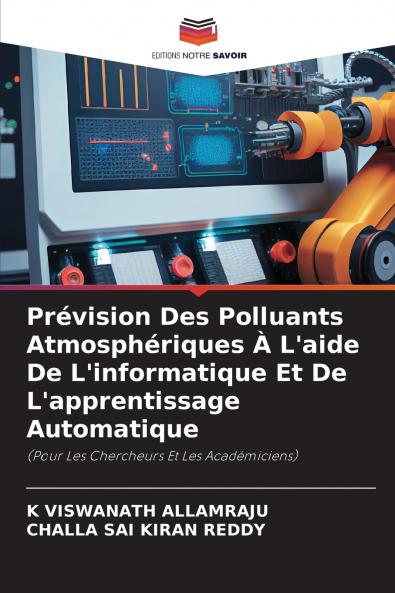 Prévision Des Polluants Atmosphériques À L'aide De L'informatique Et De L'apprentissage Automatique