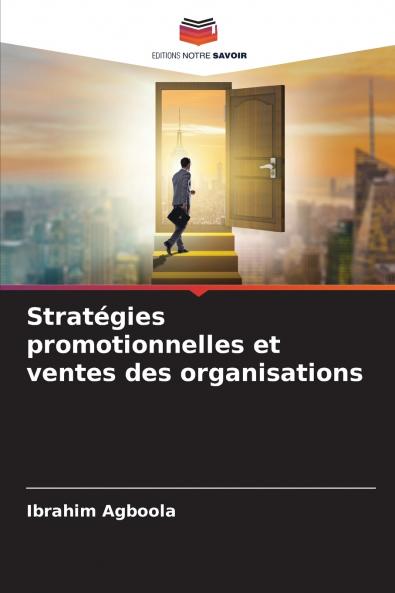 Stratégies promotionnelles et ventes des organisations
